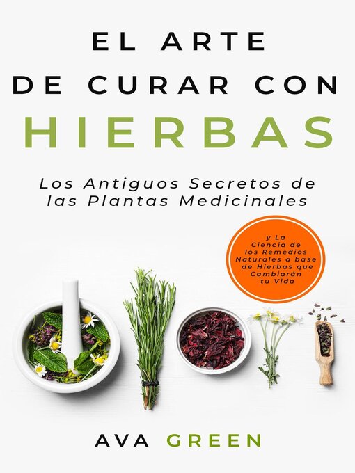Title details for El Arte de Curar con Hierbas by Ava Green - Wait list